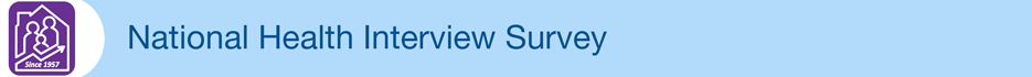 National Health Interview Survey